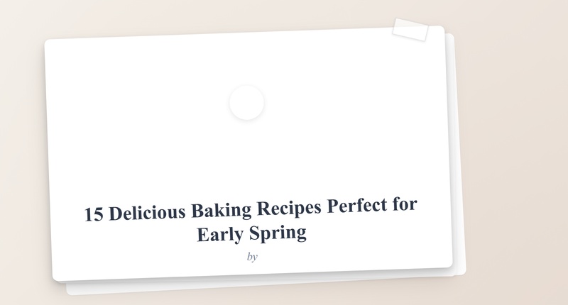 Spring's Best Baking Recipes