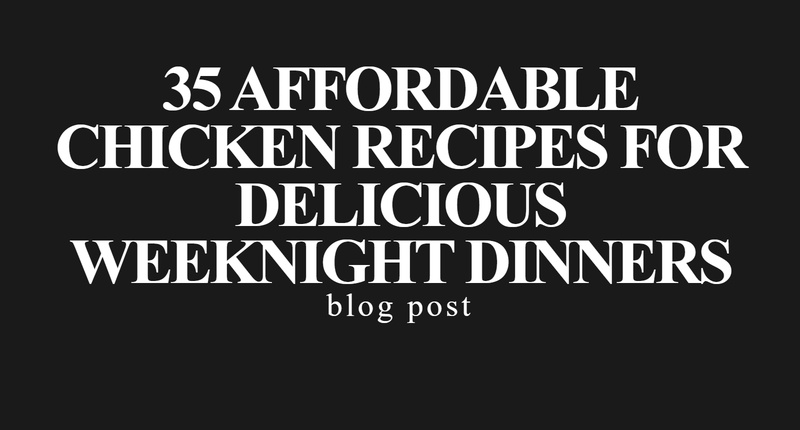Affordable Chicken Dinners