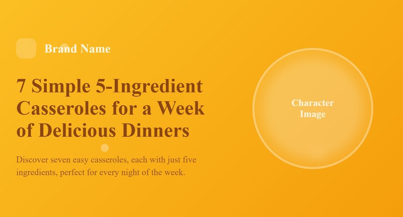 Easy 5-Ingredient Casseroles