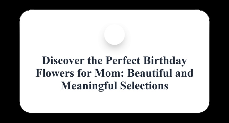 Ultimate Floral Secrets for Moms