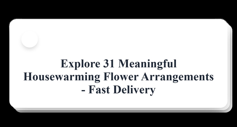 Beautiful Housewarming Flowers