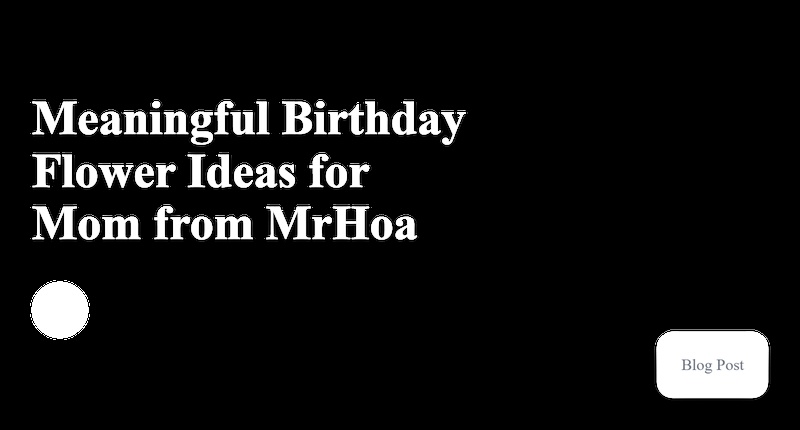 Heartfelt Flowers for Mom