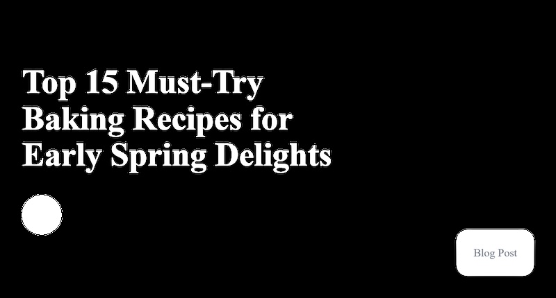 Spring's Best Baking Recipes