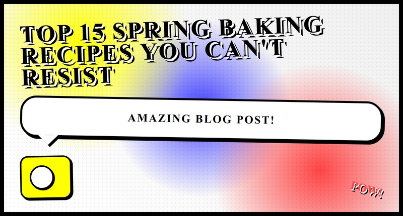 Spring's Best Baking Recipes
