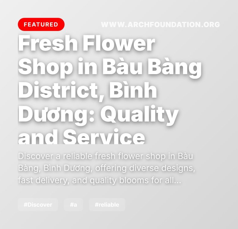 Fresh Flowers in Bàu Bàng