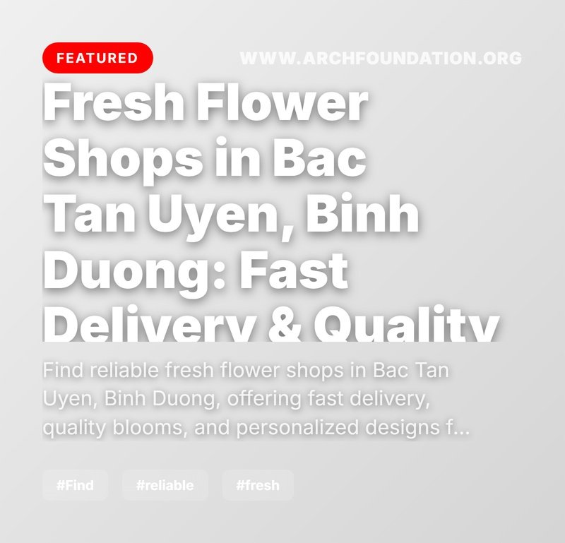 Bac Tan Uyen Flower Delivery