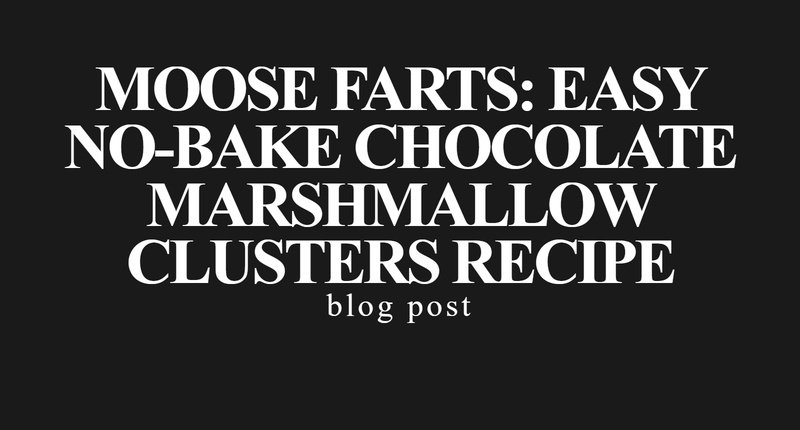 Collage for Moose Farts Recipe: Quick No-Bake Chocolate Clusters Everyone Loves